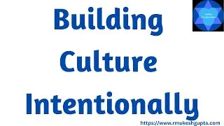 How can Leaders Curate Culture