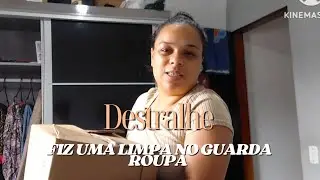 DESTRALHE DO MEU GUARDA ROUPA PARTE 1
