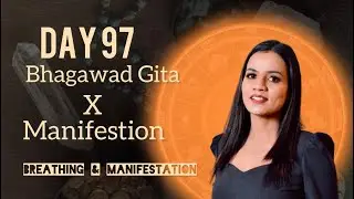 साँसों की शक्ति से अपनी Reality बदलो | 97/100 of manifestation tapsaya | shrishti is all within 