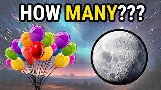 CAN YOU LIFT the Moon with  HELIUM Balloons: The Science Explained