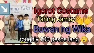 Igorot Costume para sa Buwan ng Wika