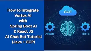 How to Integrate Vertex AI with Spring Boot & React JS  AI App Tutorial | Java + GCP