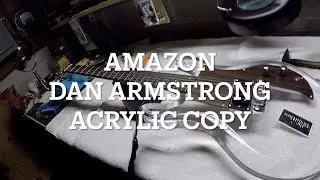 Amazon Dan Armstrong Acrylic Electric Guitar China cloneish