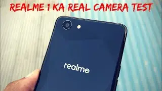 RealMe 1 Camera Samples | RealMe 1 Camera Review in Hindi | RealMe 1 Ka Real Camera Test