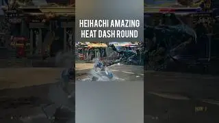 Heihachi Amazing Heat Dash Damage Combo Round