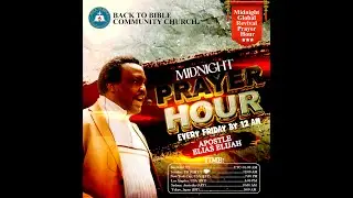 Midnight Global Revival Prayer Hour / Wickedness Must End/ with Apostle Elijah Elias