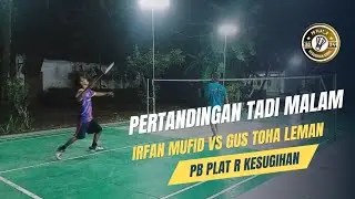 🔴 LAGA BIKIN TEGANG ‼️ IRFAN MUFID VS GUS TOHA LEMAN 😱😱