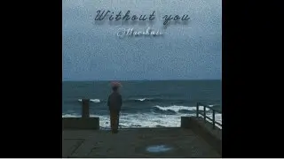 Without you - Harshmic | Prod. By Tienas (Official audio)