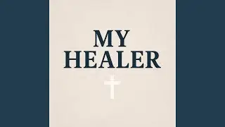 My Healer