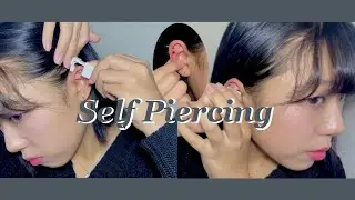 셀프 피어싱👂🏻 / 집에서 혼자 피어싱 뚫기 / 귓바퀴 뚫기 / 셀프피어서