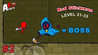 Red Stickman : Animations vs Stickman Fighting - Gameplay #2 Level 21-33 + BOSS (Android)