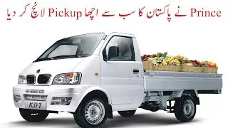 Prince DFSK K01 Best Pickup under 10 Lac in Pakistan Review Specifications By AutoWheels