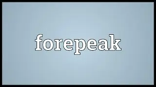 Forepeak Meaning