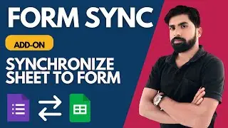 Form Sync  addon for Google Sheets || FORM SYNC Revolutionizes Google Forms and Sheets in hindi