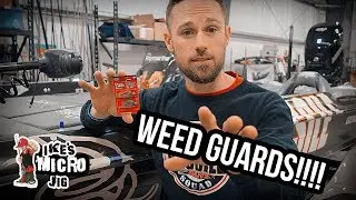 Ike's Micro Jig Weed Guard Install