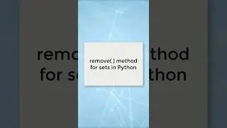 The remove( ) method for sets in Python 
