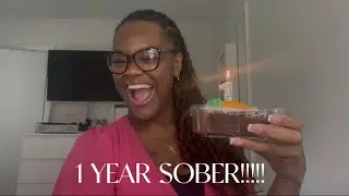My 1 Year Sober Anniversary! (Alcohol)