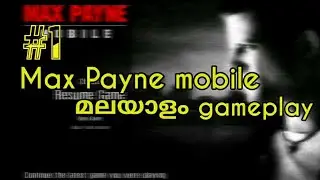 Playing MaxPayne Mobile in 2022 Malayalam | Malayalam Commentary | Part 1 | Redd foxx gaming