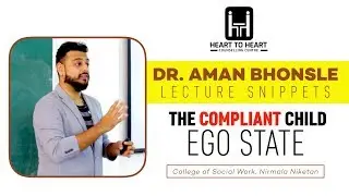 The Compliant Child (CC) Ego State (Explanation) - Dr. Aman Bhonsle | Nirmala Niketan