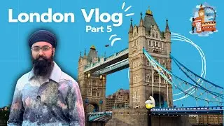 London 🇬🇧 Vlog #5 | Dilluminati Tour: Tower Bridge & Streets Adventure! 👑 THE SARANJEET CHANNEL 😍
