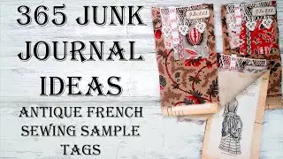 Day 140 of 365 Days of Junk Journal Ideas - How To Make French Sewing Pattern Fabric Sample Tags Art