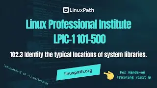 LPIC-1 101-500 Full Course - 102.3 Identify the typical locations of system libraries.