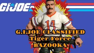 G.I.Joe Classified Series- Tiger Force BAZOOKA- Figure Review!