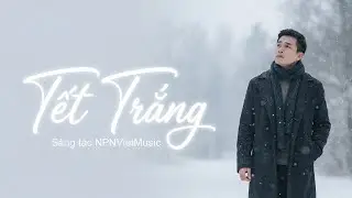 Tết Trắng - Bài Hát Cho Những Người Con Xa Xứ | Nhạc Trữ Tình Tết Buồn Nhất 
