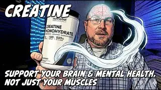 Creatine: Support Your Brain & Mental Health, Not Just Your Muscles | VLOG 010