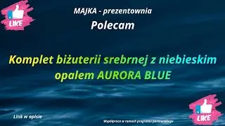 Biżuteria - Komplet biżuterii srebrnej z niebieskim opalem AURORA BLUE