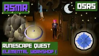 Руководство по квесту OSRS ASMR 🧭 Elemental Workshop 1 ✨ (тихий шепот, уютная игра)