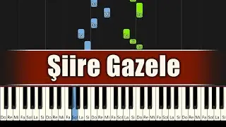 Şiire Gazele - Piyano D&uuml;zenlemesi + Nota