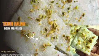 Tikhur Halwa Recipe | Healthy & Delicious Arrowroot Sweet for Fasting or Dessert