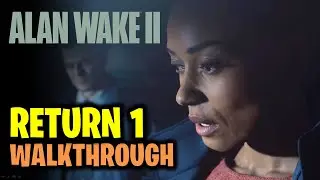 Прохождение Return 1 Invitation | Alan Wake 2