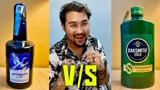 ANTIQUITY BLUE Whisky V/S OAKSMITH GOLD Whisky | Cocktails | 18+Only 