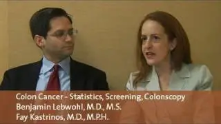 Colon Cancer - Statistics, Screening, Colonscopy - Drs. Kastrinos & Lebwohl