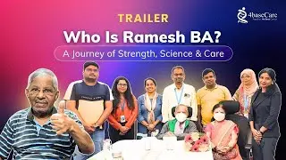 Meet Ramesh BA | A Journey of, Courage, Compassion and Care | 4baseCare Trailer