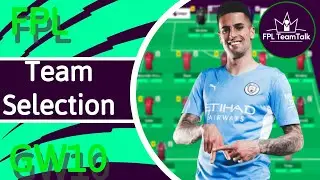 FPL | GW10 | TEAM SELECTION |