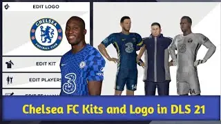 Chelsea FC 2021/22 Kits and Logo for DLS 21