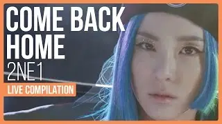 2NE1 - Come Back Home (Stage Mix)