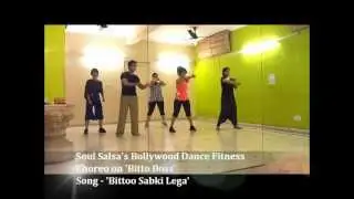 Bollywood Dance Fitness Choreo - 'Bittoo Boss Sabki Lega'