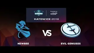 Evil Geniuses VS Newbee Game 2 Katowice 2018 Intel Highlights