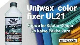 Uniwax Fabric colour fixer how to fix fabric colour, Kache Colour k kapde ko kaise wash Kare