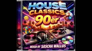 House Classic‘s 1998 - Mixed by Sascha Wallus