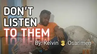 Don&rsquo;t Listen To Them: A Must Watched Motivational Video For Everyone