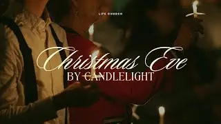 Christmas Eve By Candlelight 2025 | Pastor Justin Schoonmaker | December 24, 2025