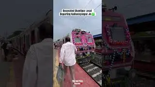 Decorated Shantipur Local &hearts;️ #trending #train #railwaycontent #indianrailways