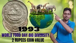 1993 World Food Day Bio Diversity 2 Rupees Coin Value