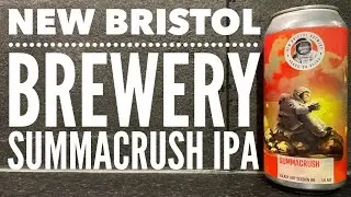 New Bristol SummaCrush Galaxy Hop Session IPA By New Bristol Brewery | British Craft Beer Review