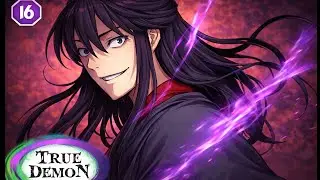 The Most Ruthless Demon in Manga History 😈(2026) EP- 16, 17, 18 🔥| Manhua Explained In Hindi.....